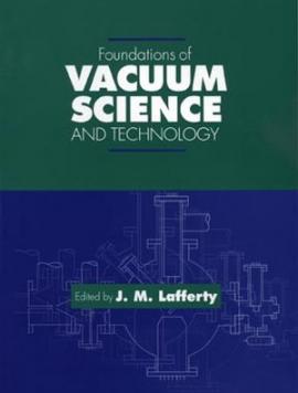 Foundations of vacuum science and technology