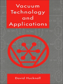 Vacuum Technology and Applications Butterworth Heinemann 1991